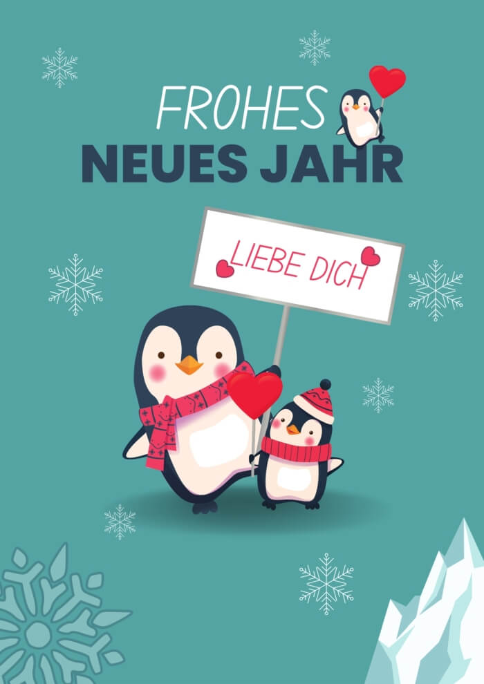 Pinguine Frohes neues Jahr - Liebe Dich